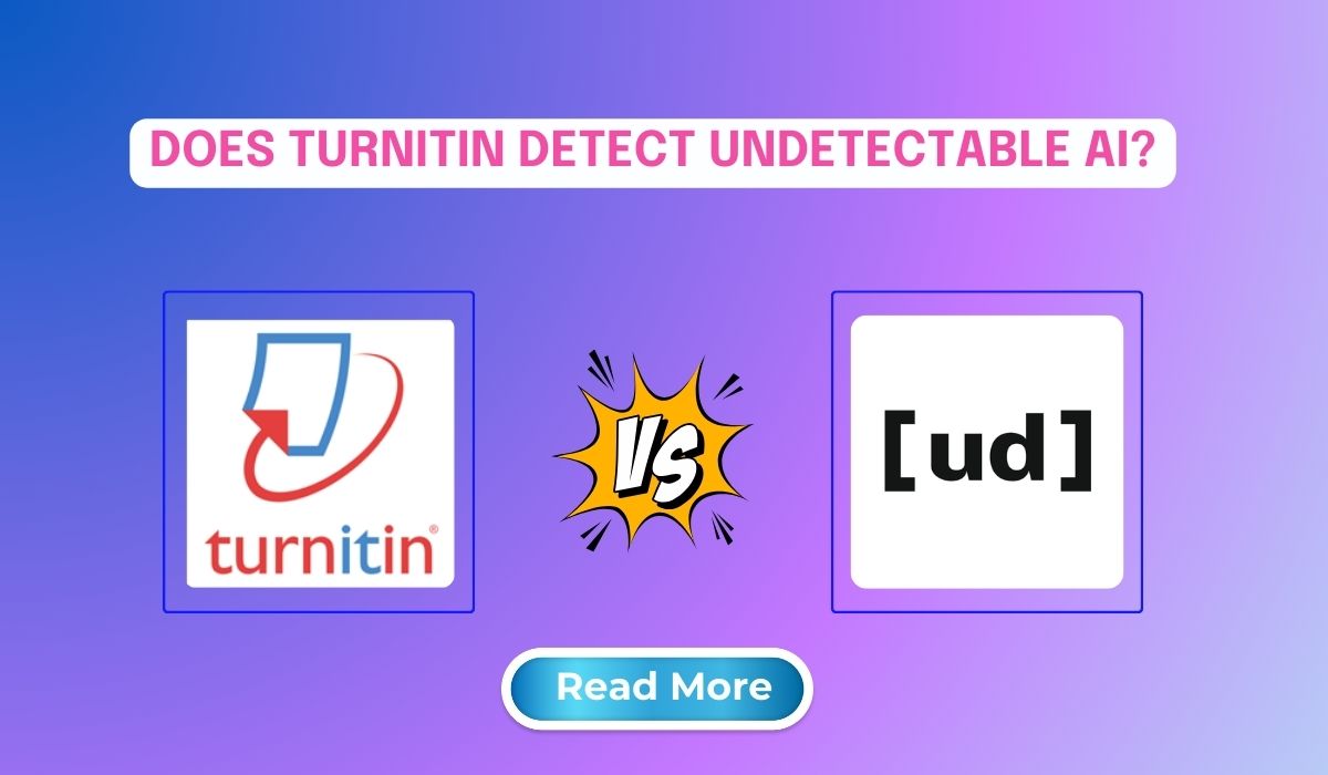 Does Turnitin Detect Undetectable AI