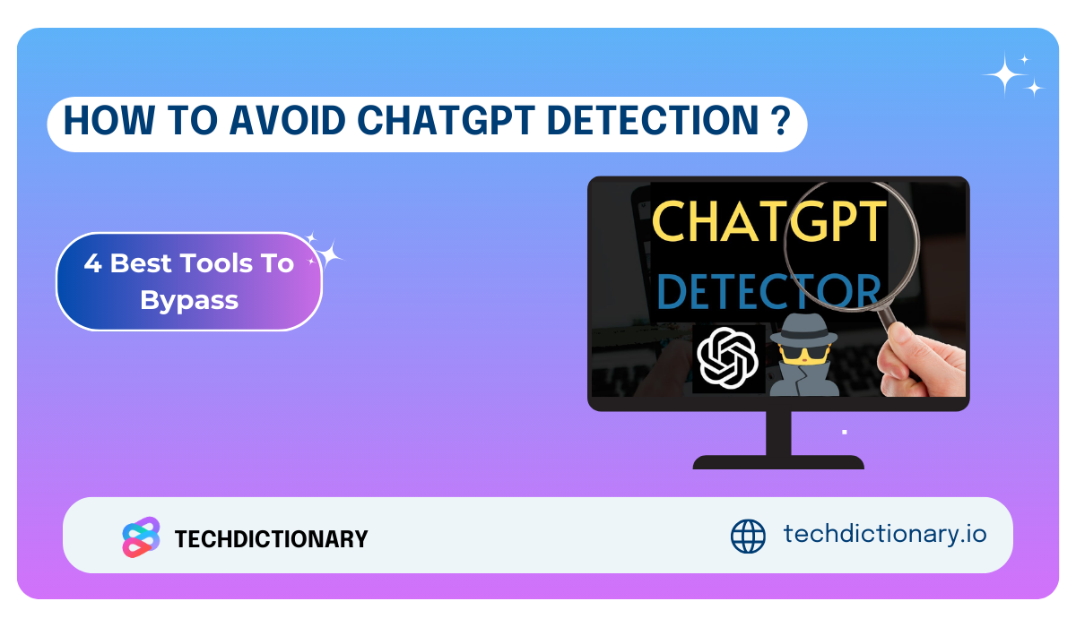 How to Avoid ChatGPT Detection