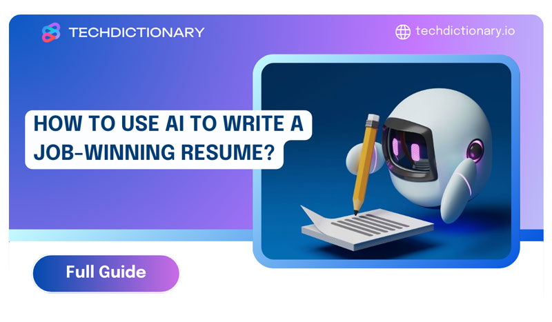 How To Use AI To Write a Job-Winning Resume