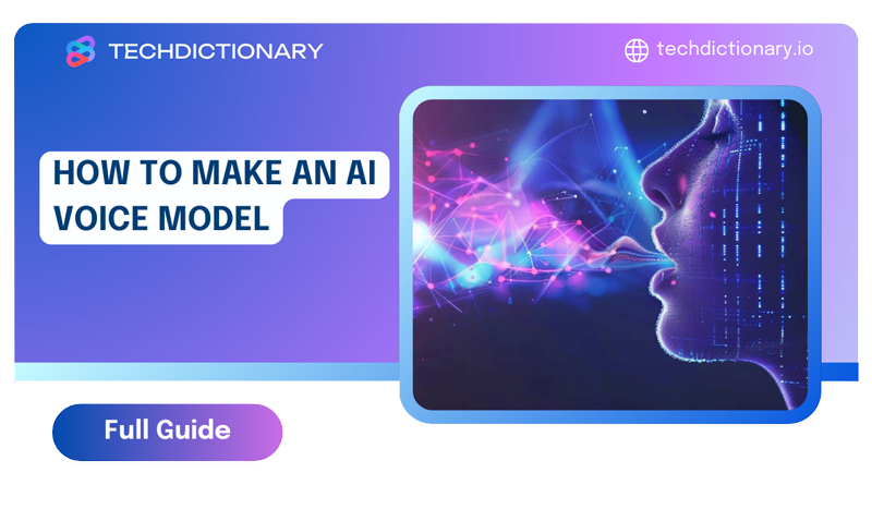 How to Make An AI Voice Model