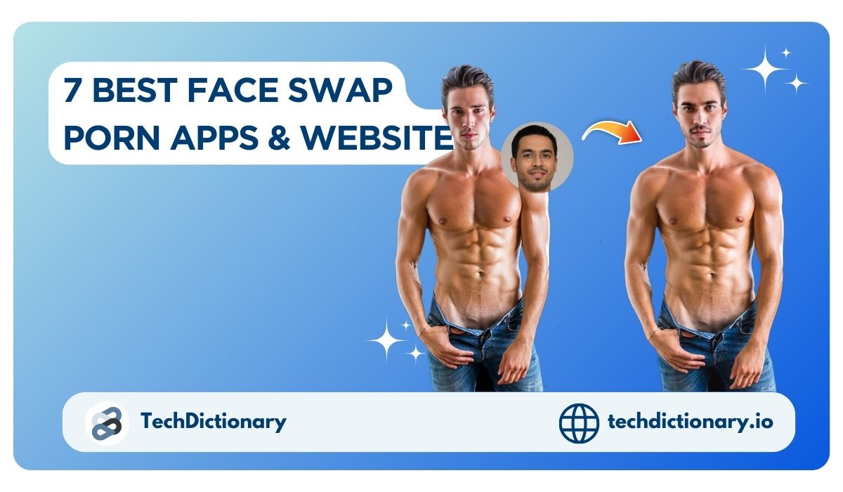 Best Face Swap Porn Apps & Websites [TESTED]