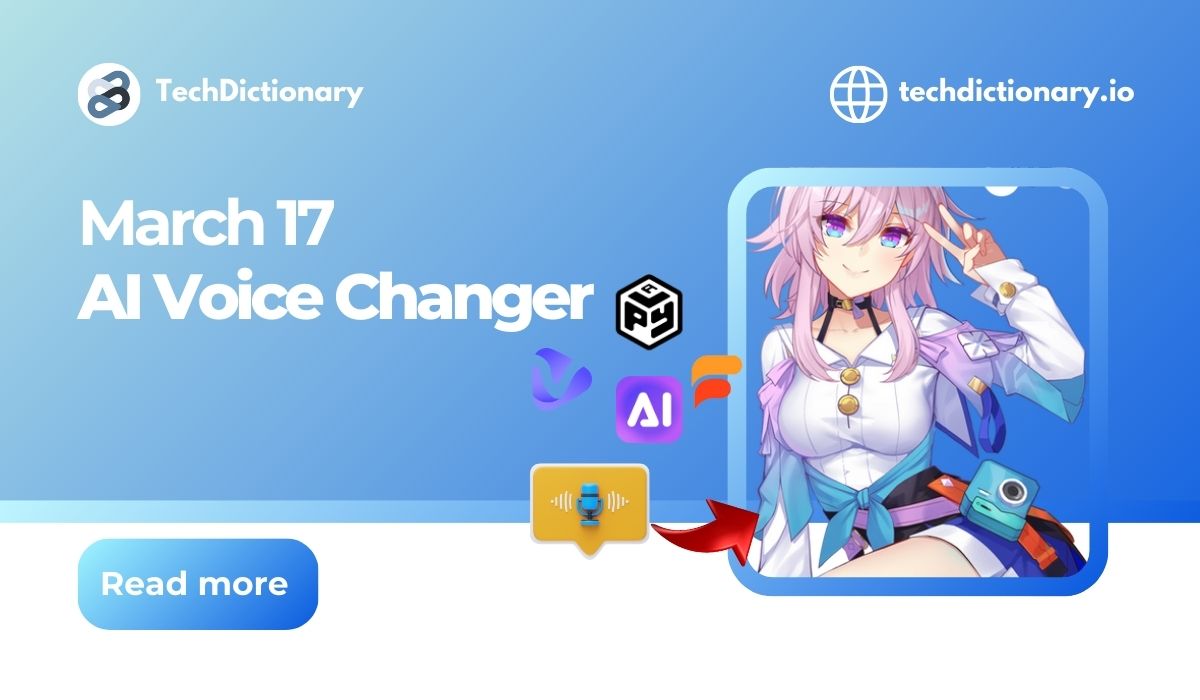 Sound Like March 7th AI Voice Using 5 AI Voice Changers