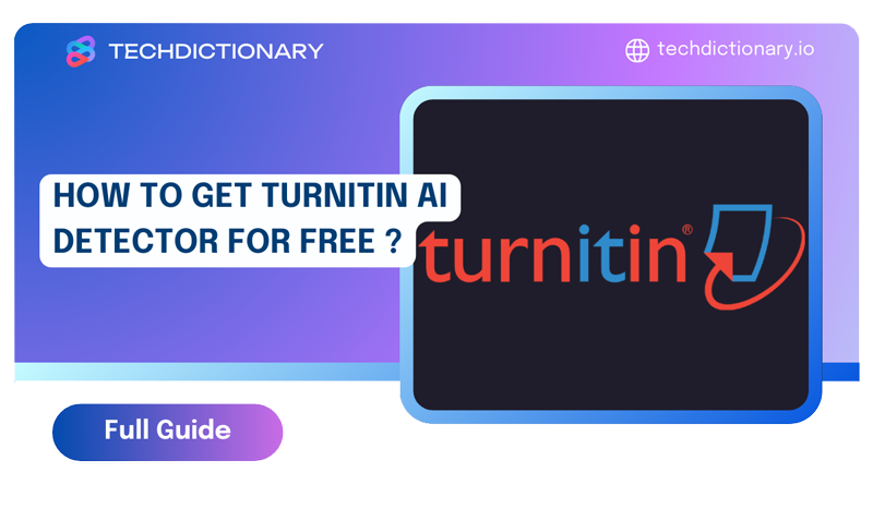 How To Get Turnitin AI Detector For Free