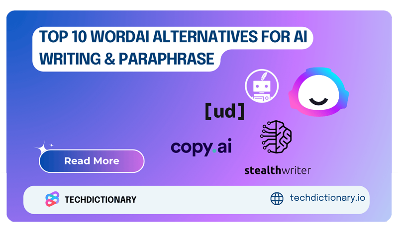 Top 10 WordAi Alternatives for AI Writing & Paraphrase