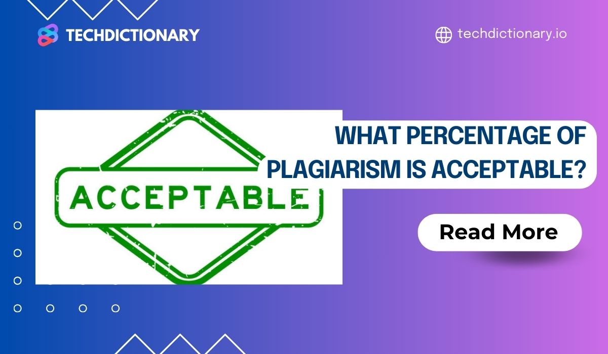Percentage Of Plagiarism Is Acceptable