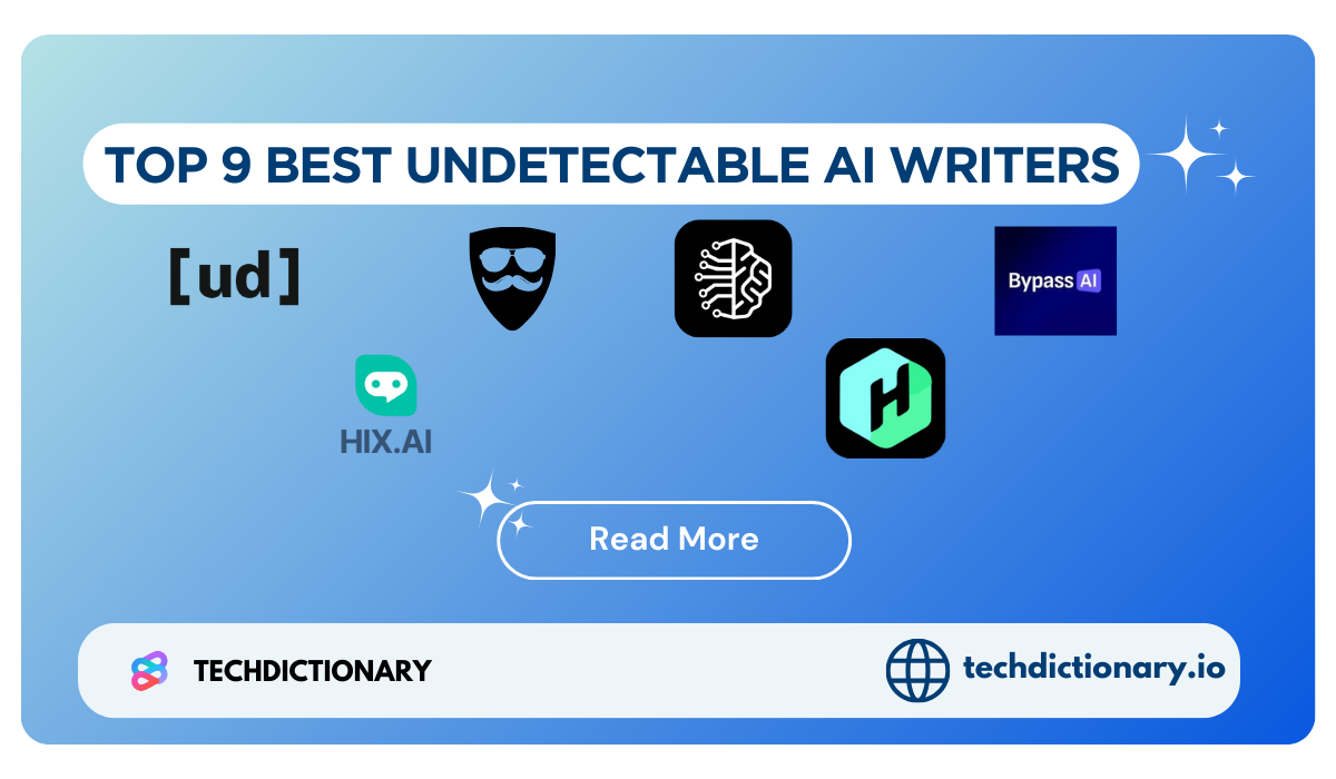 Top Best Undetectable AI Writer [Test & Results]
