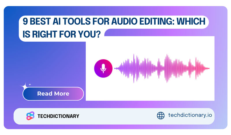 Best AI Tools for Audio Editing Which Is Right for You