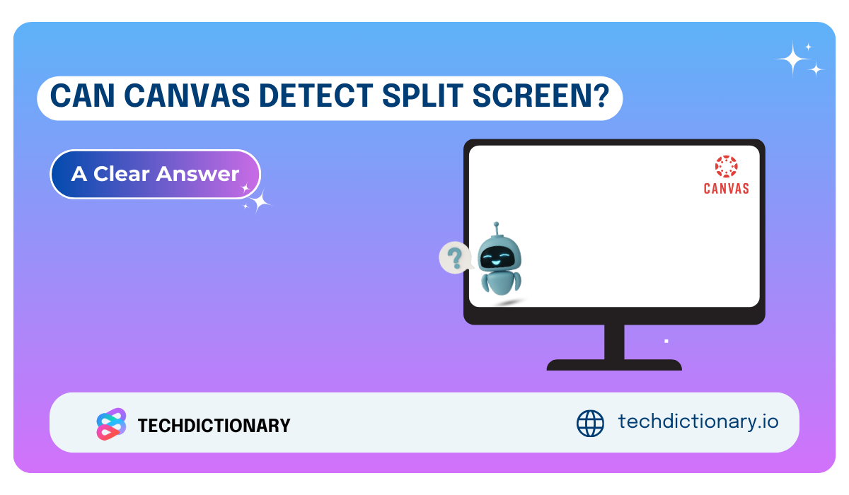 Can Canvas Detect Split Screen