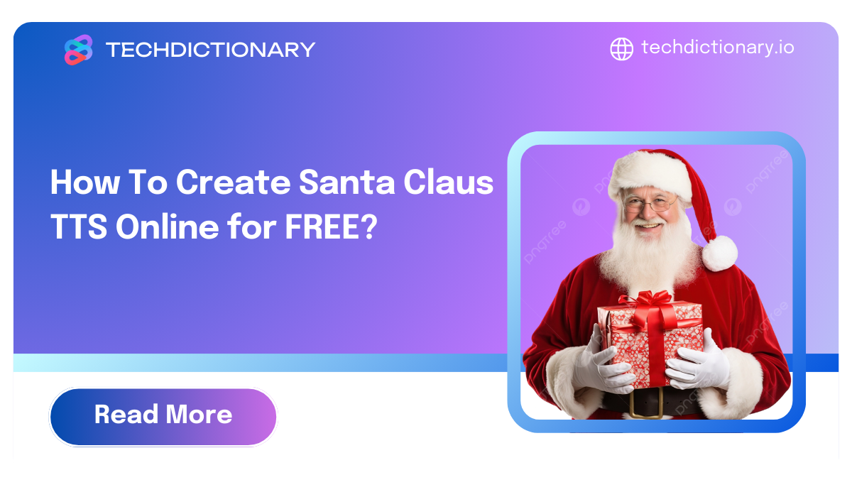 Create Realistic Santa Claus Voice TTS for Christmas